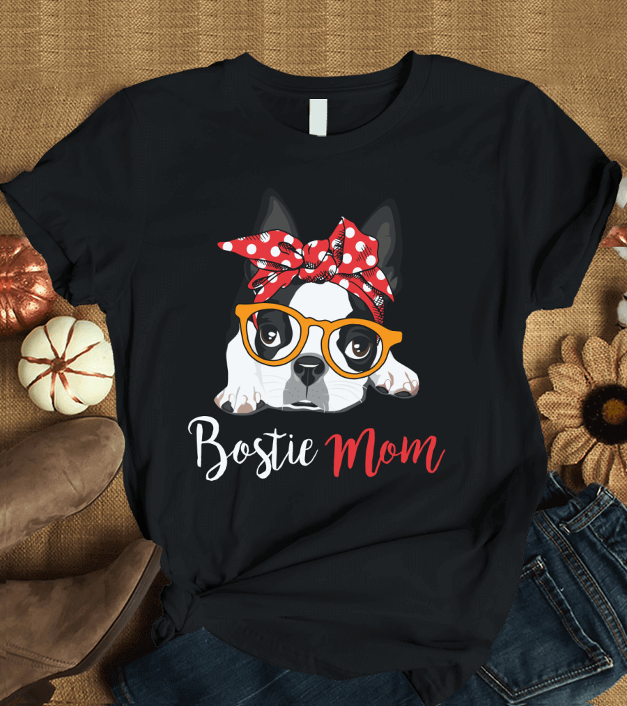 Bostie Mom T-Shirt