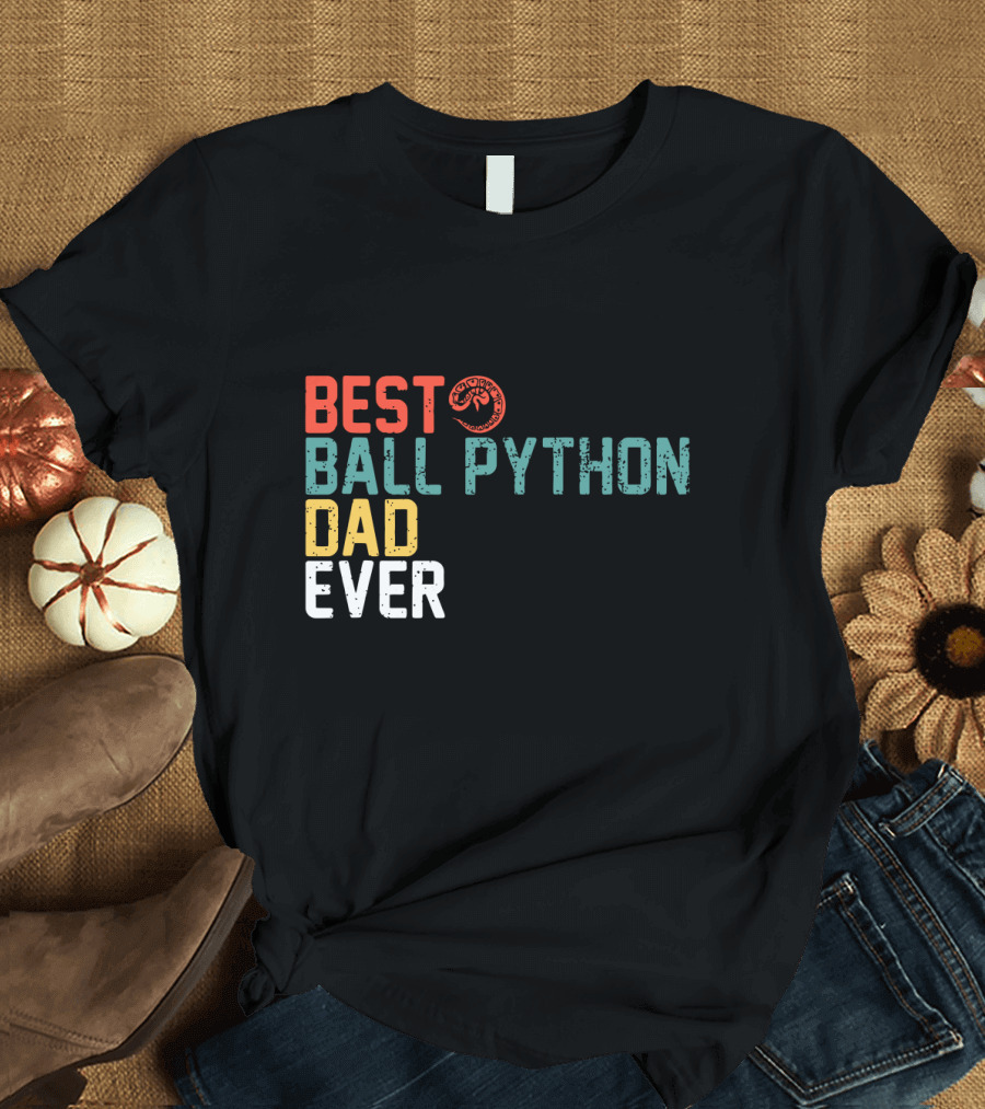 Best Ball Python Dad Ever Slogan with Snake T-Shirt