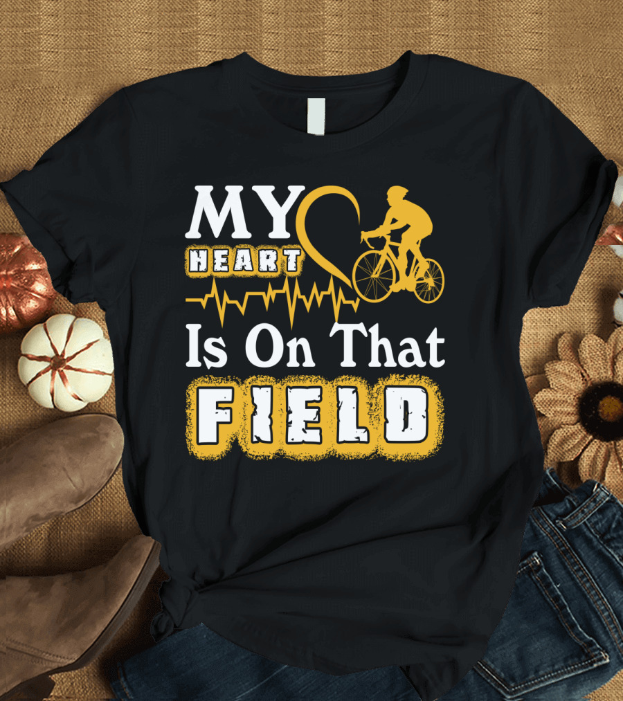 My Heart Is On That Field Cycling Bike Rider Heartbeat T-Shirt