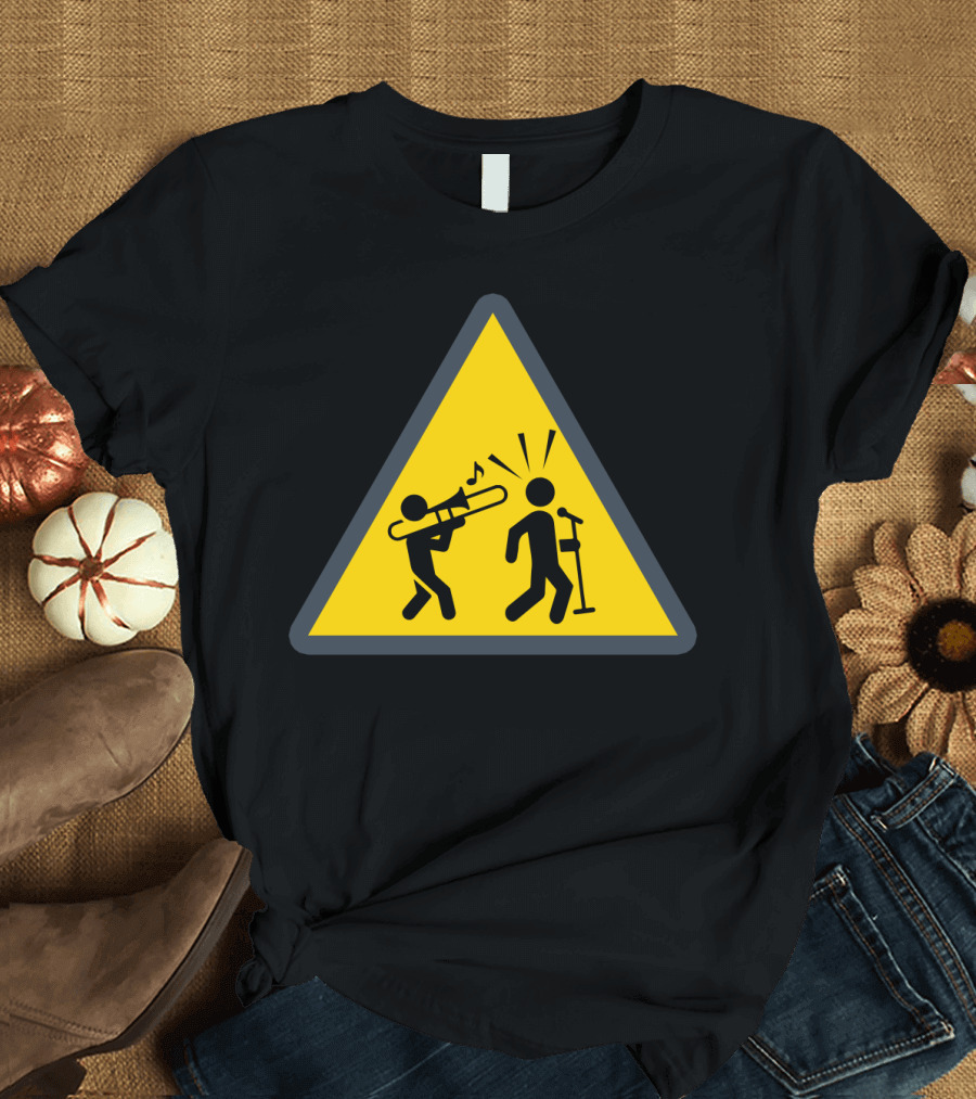 Funny Trombone Warning Sign Parody with Music Note T-Shirt