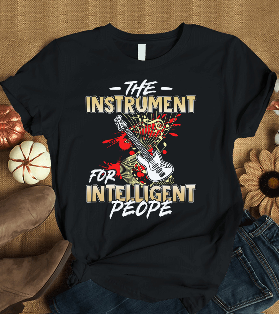 The Instrument for Intelligent People with Bass Guitar and Musical Notes T-Shirt