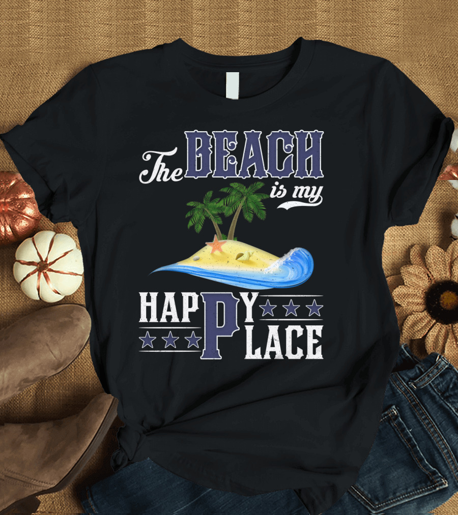 The Beach Is My Happy Place Palm Trees Starfish Waves T-Shirt