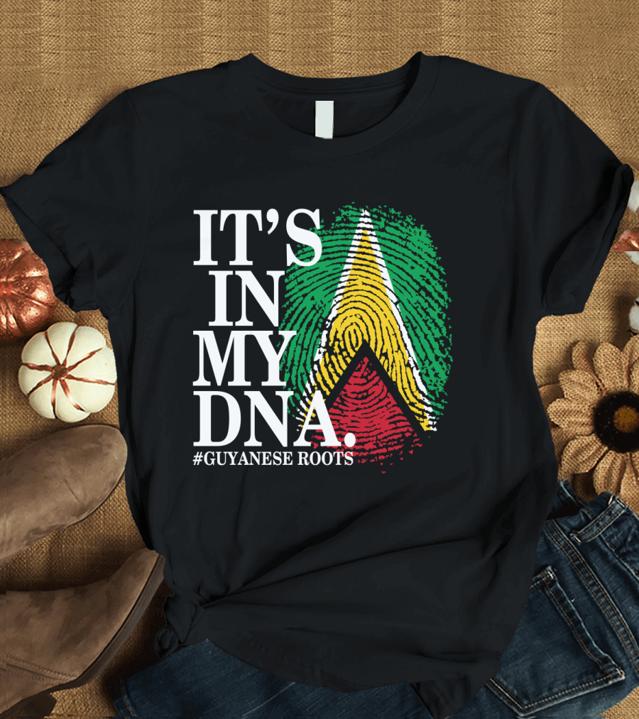 IT'S IN MY DNA Guyanese Roots Guyana Flag Fingerprint T-Shirt
