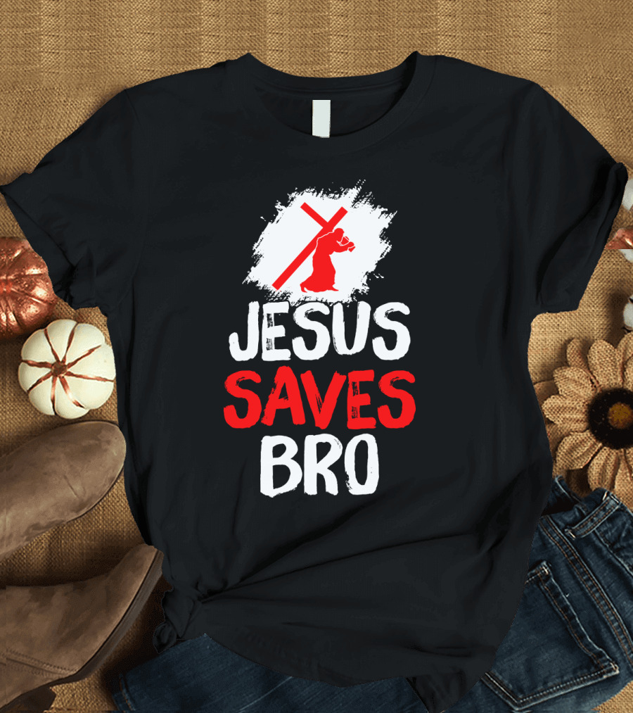 Jesus Saves Bro Bold Faith Funny Christian Premium T-Shirt