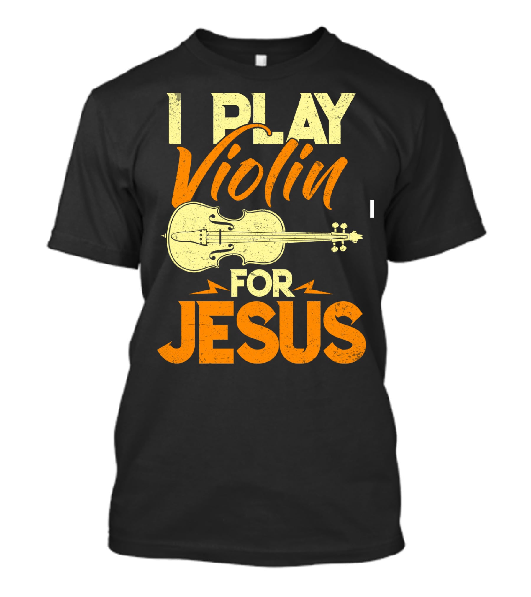 I Play Violin For Jesus Violin T-Shirt
