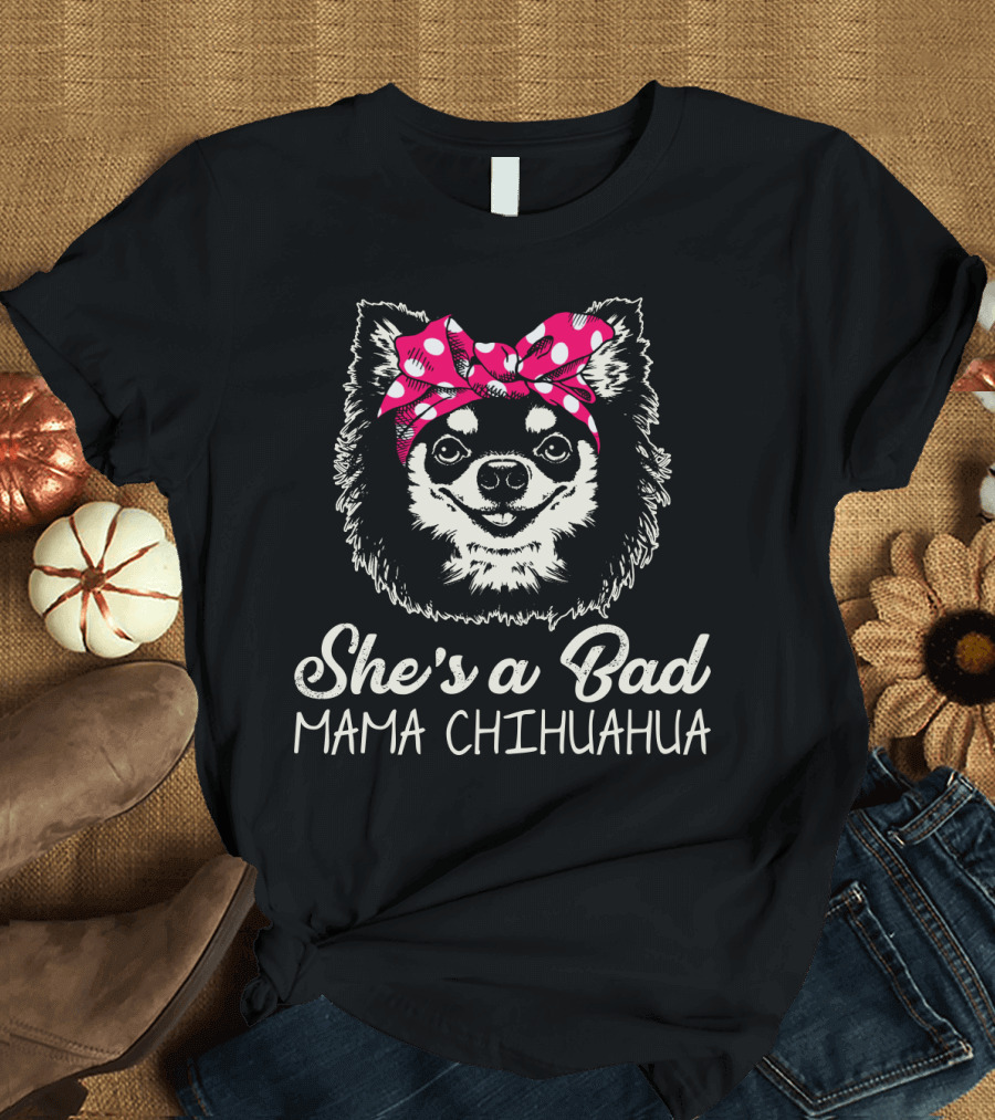 She's a Bad Mama Chihuahua with Pink Polka Dot Bow T-Shirt