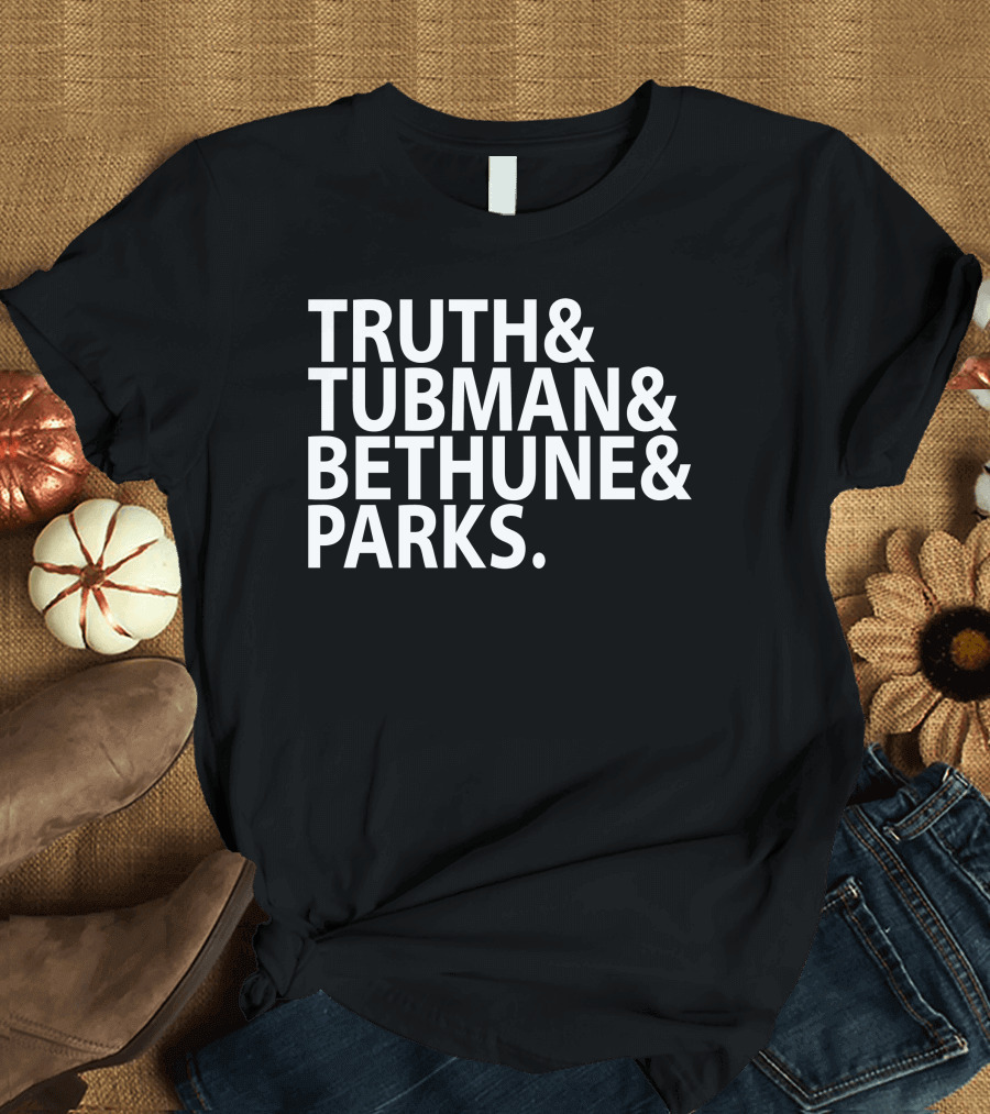 Truth Tubman Bethune Parks Black History Icons T-Shirt