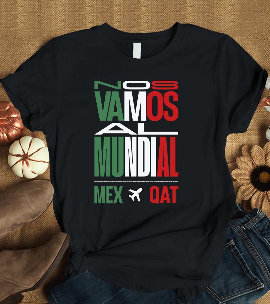 Nos Vamos Al Mundial Mex Qat Airplane T-Shirt