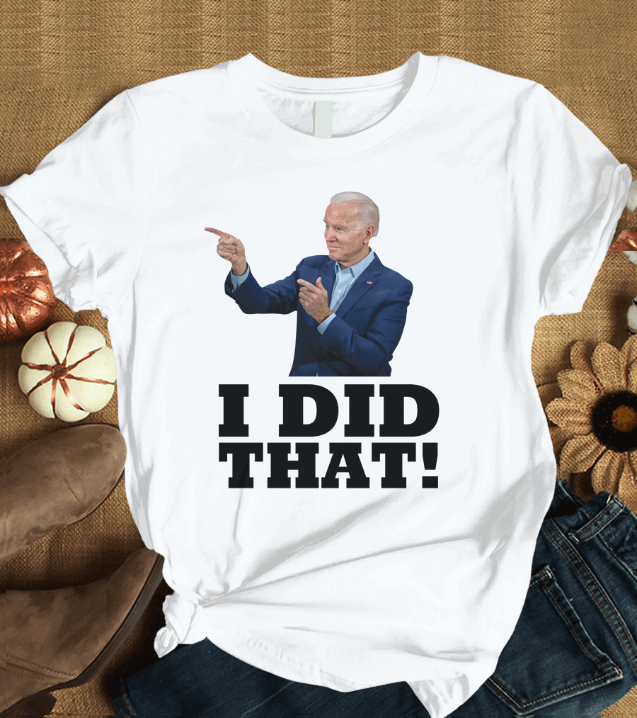 I Did That Jb Pointing Gesture T-Shirt