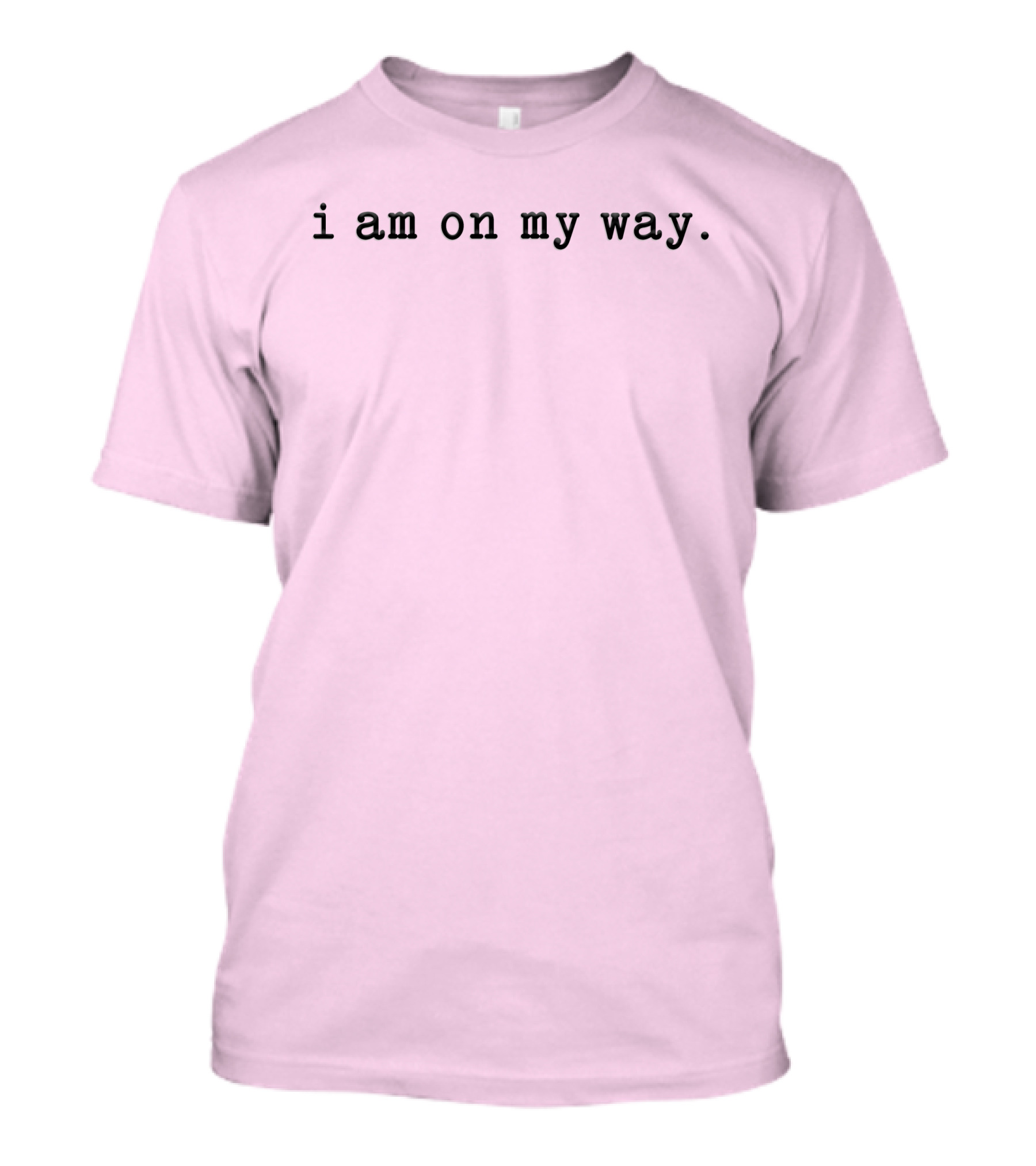 Isaac Anderson I Am On My Way Text On Pink Background T-Shirt