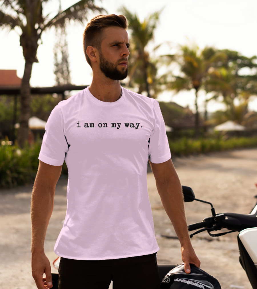 Isaac Anderson I Am On My Way Text On Pink Background T-Shirt