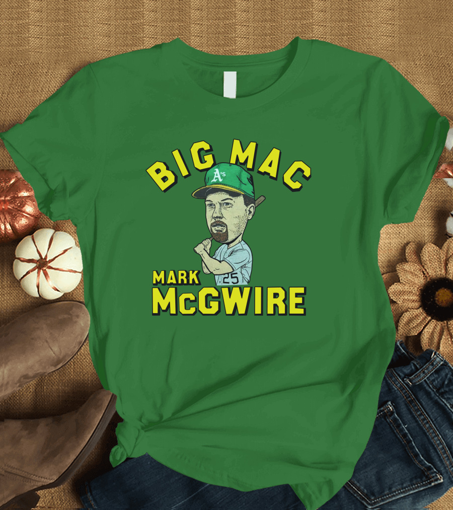 Big Mac Mark McGwire Oakland A's 25 T-Shirt