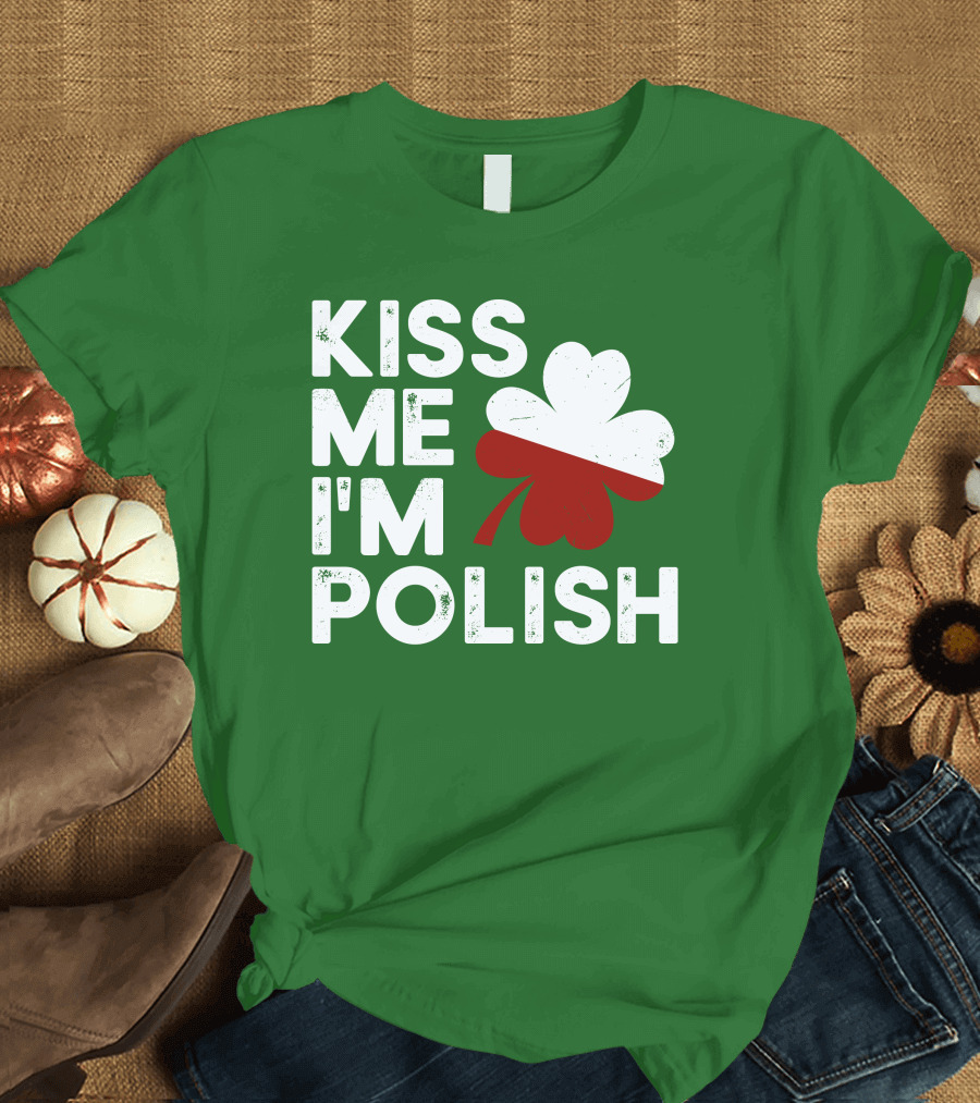 Kiss Me I'm Polish Shamrock Leaf St. Patrick's Day T-Shirt