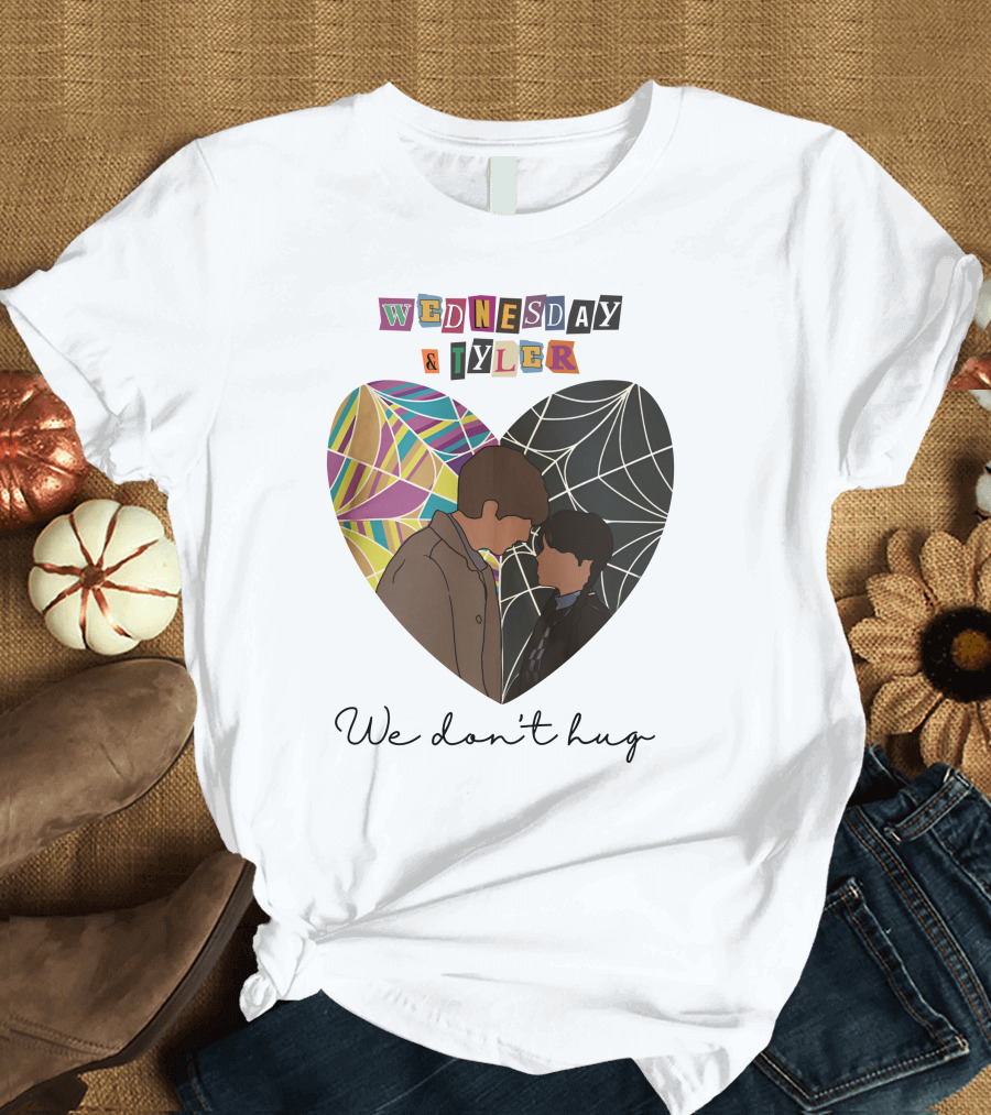Wednesday and Tyler We Don't Hug Heart T-Shirt