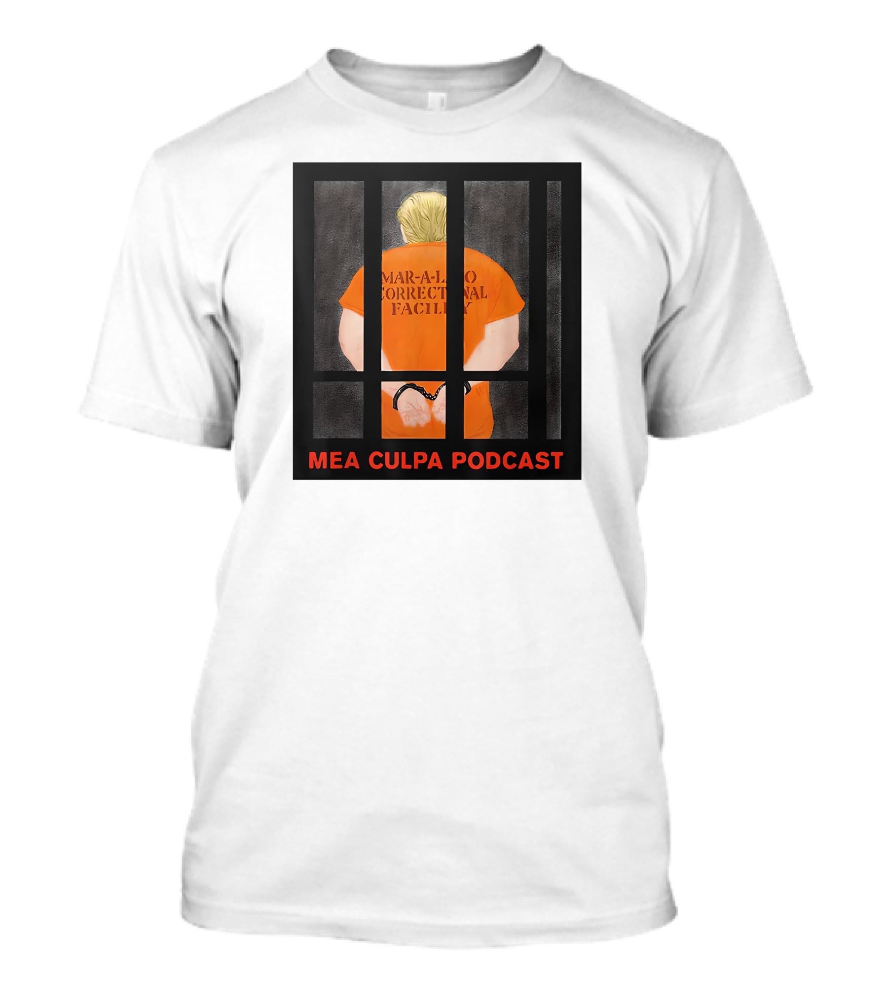 Mar-A-Lago Correctional Facility Mea Culpa Podcast Orange Jumpsuit T-Shirt