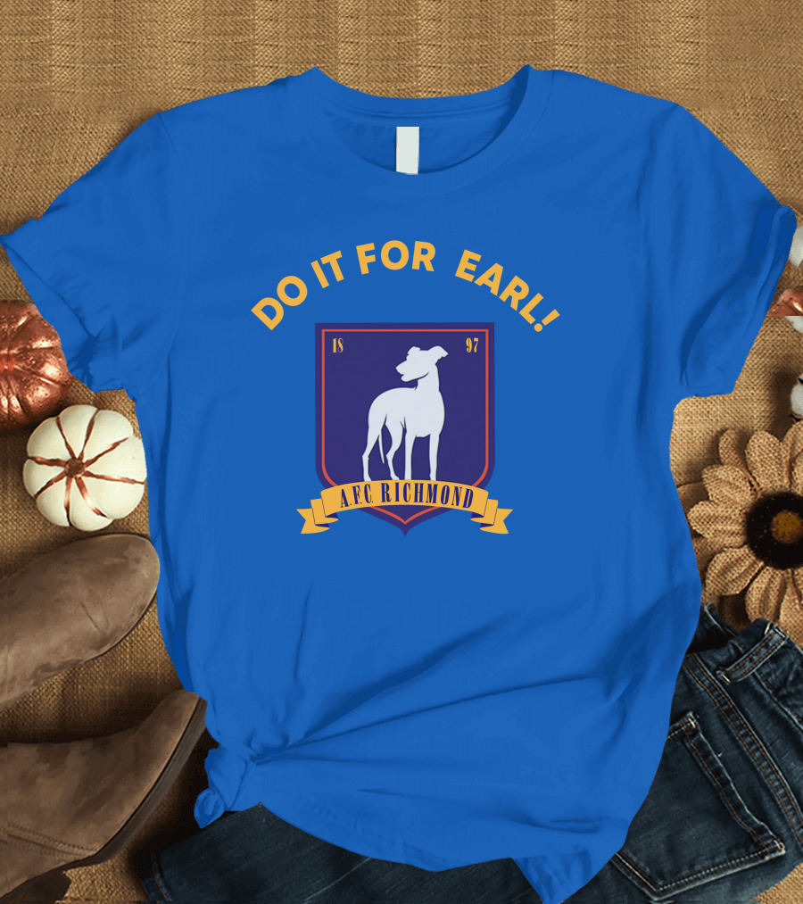Do It For Earl Ted Lasso A.F.C. Richmond Dog Logo 1897 T-Shirt