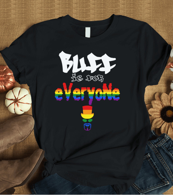 T-Shirt: Buff Is for Everyone Rainbow Pride T-Shirt Buff Is for Everyone Rainbow Pride T-Shirt
