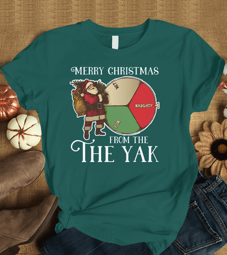 Merry Christmas from The Yak Santa's Naughty Nice Wheel T-Shirt