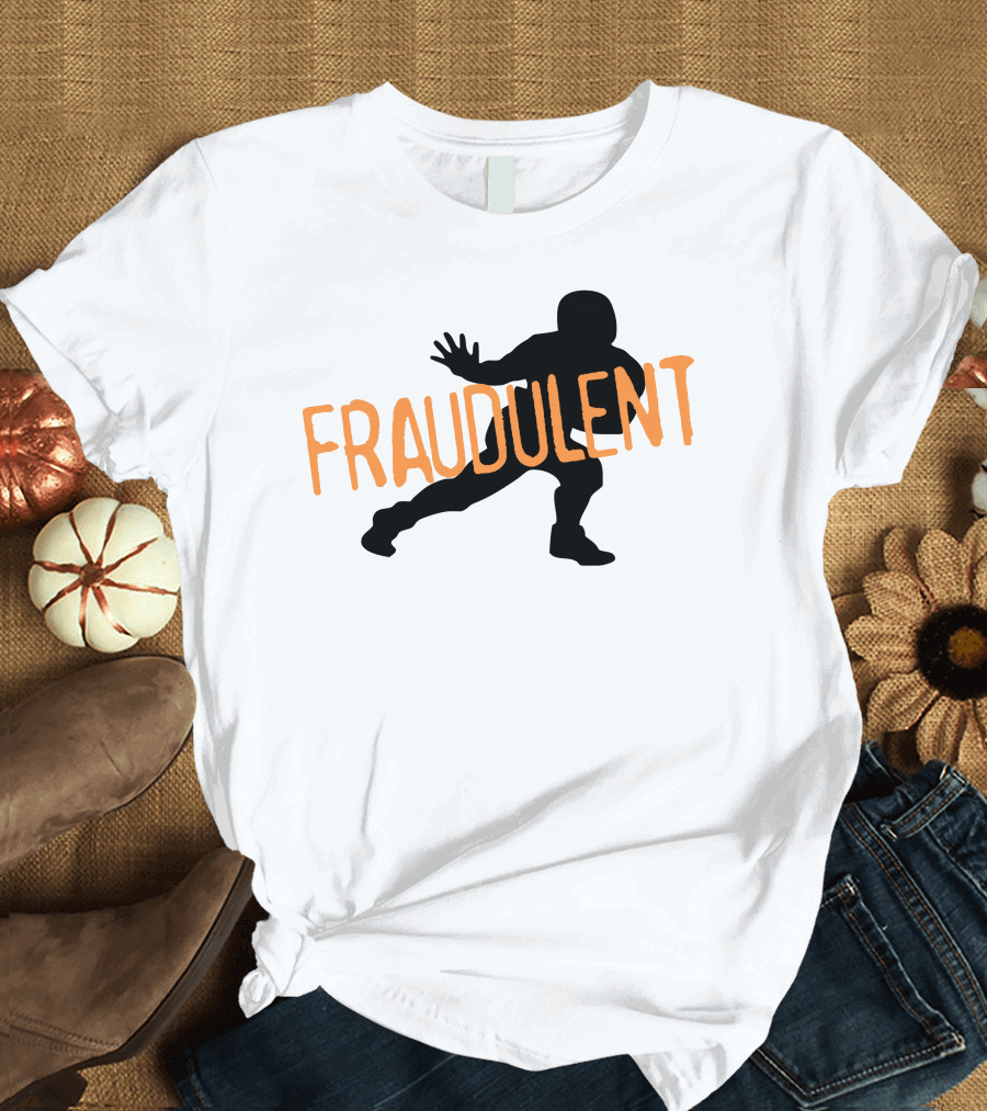 Fraudulent Football Player T-Shirt
