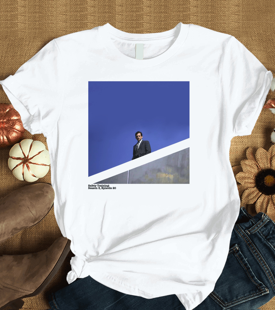 The Office Safety Training Season 3 Episode 20 Michael Scott Rooftop Scene T-Shirt
