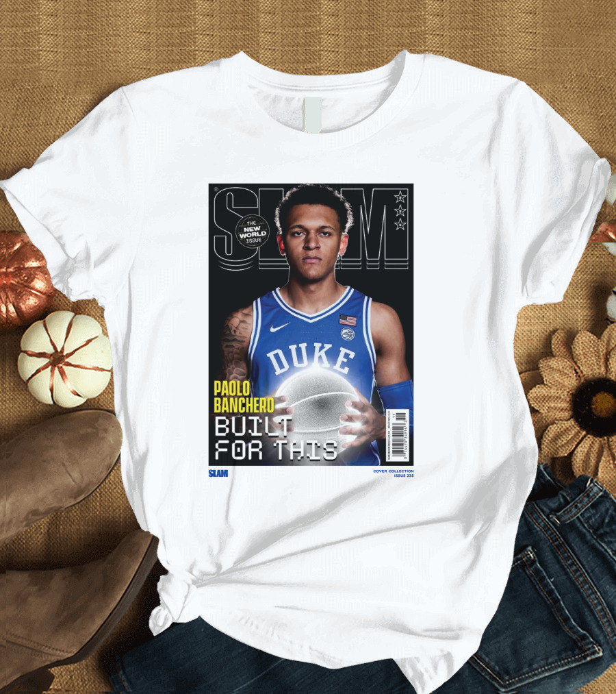 SLAM New World Issue Paolo Banchero Duke Built For This Issue 235 T-Shirt