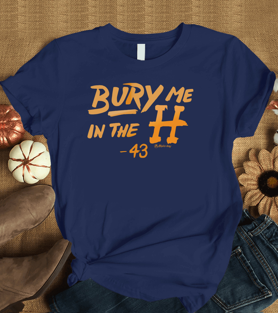 Bury Me In The H 43 Killab 19 Astro May T-Shirt