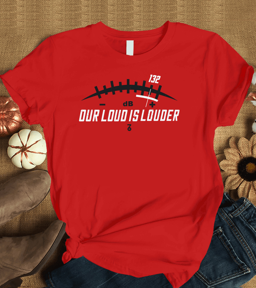 Sevensixapparel Our Loud Is Louder dB 132 T-Shirt