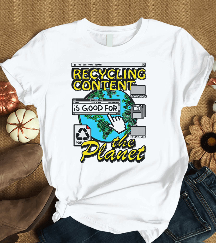 Recycling Content System Disk PDF Global Warm Earth Pics the Planet T-Shirt