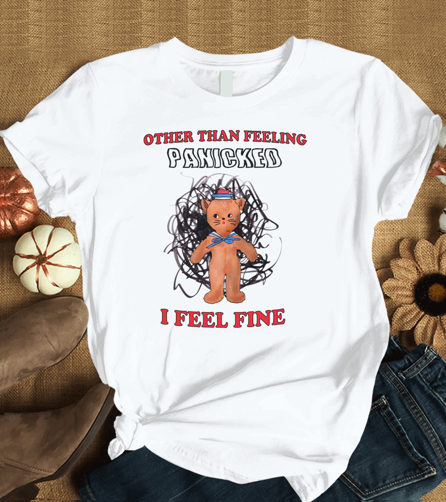Other Than Feeling Panicked I Feel Fine Cat With Blue Bow and Hat T-Shirt