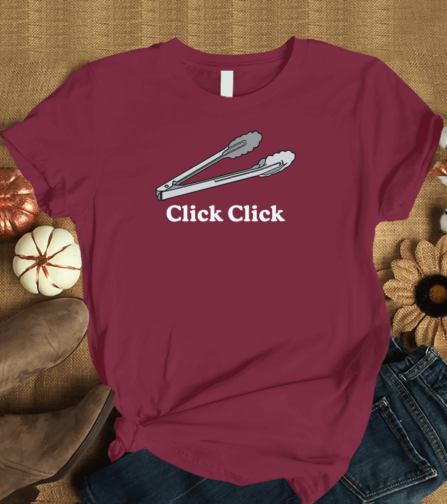 Middleclassfancy Click Click Tongs T-Shirt