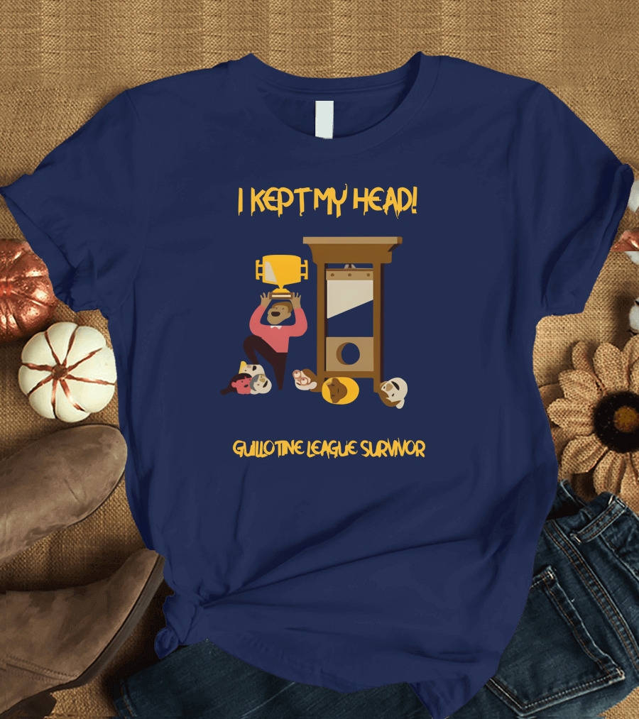 I Kept My Head Paul Charchian Guillotine League Survivor Trophy T-Shirt