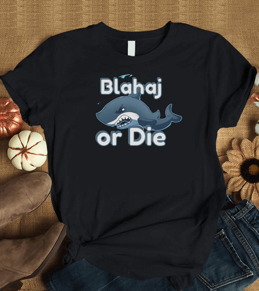 Blahaj or Die Angry Shark T-Shirt