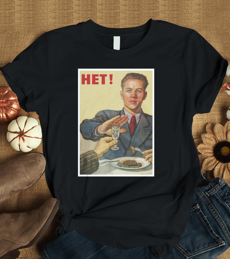 Stratonaut Shop Nyet Soviet Era Propaganda Poster Style HET Soviet Realism T-Shirt