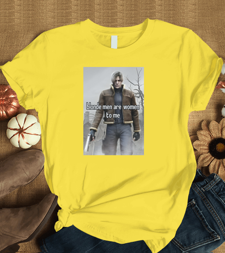 Blonde Men Are Women To Me Resident Video Game Character Brown Jacket Gun T-Shirt