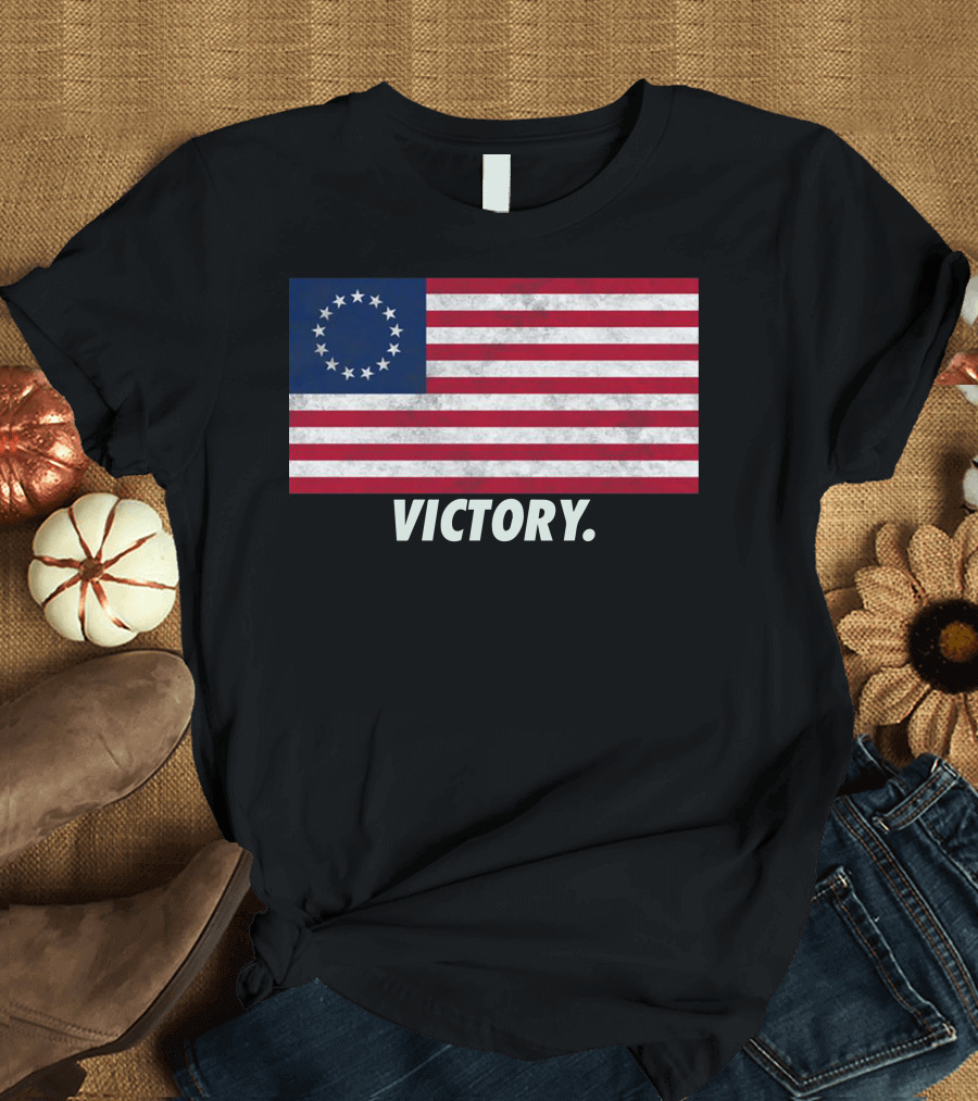 Betsy Ross Flag Victory T-Shirt