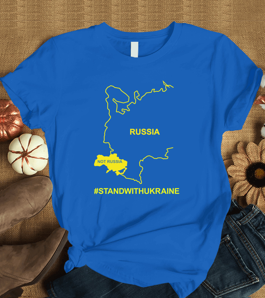 Russia Not Russia #StandWithUkraine T-Shirt