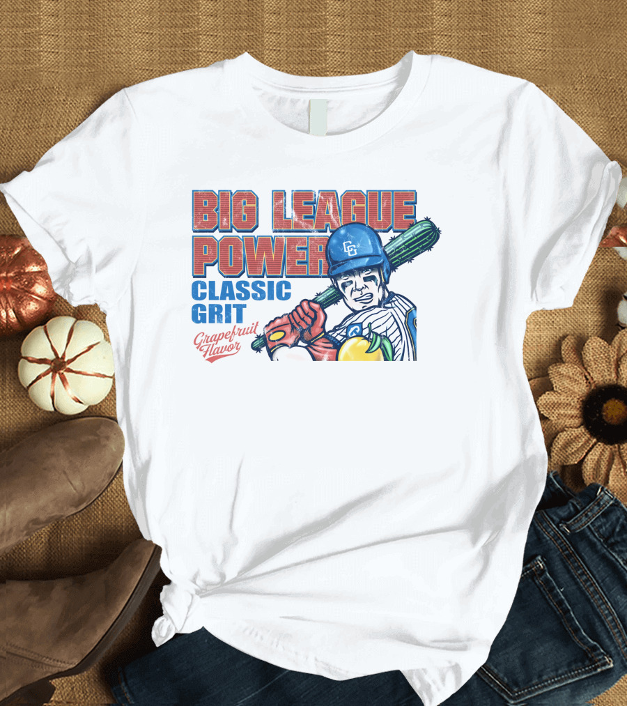 Big League Power Classic Grit Grapefruit Flavor T-Shirt