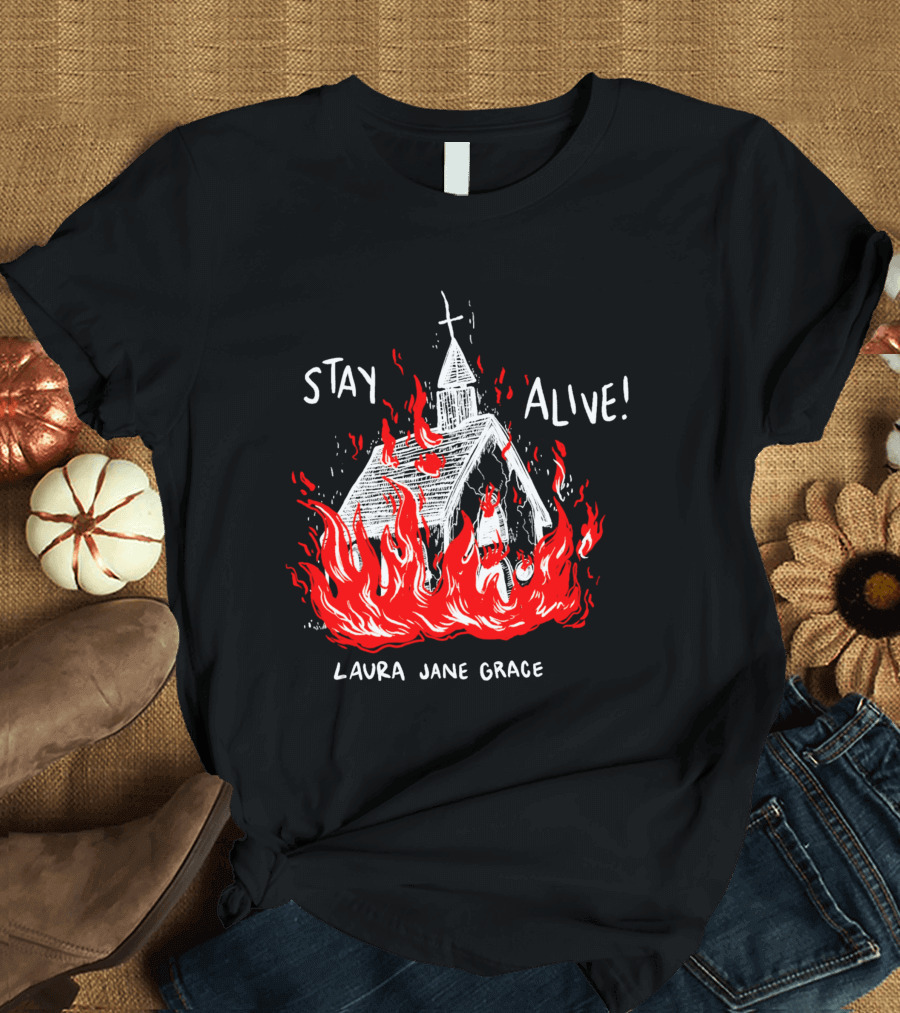 Stay Alive Church Laura Jane Grace Flaming Chapel T-Shirt