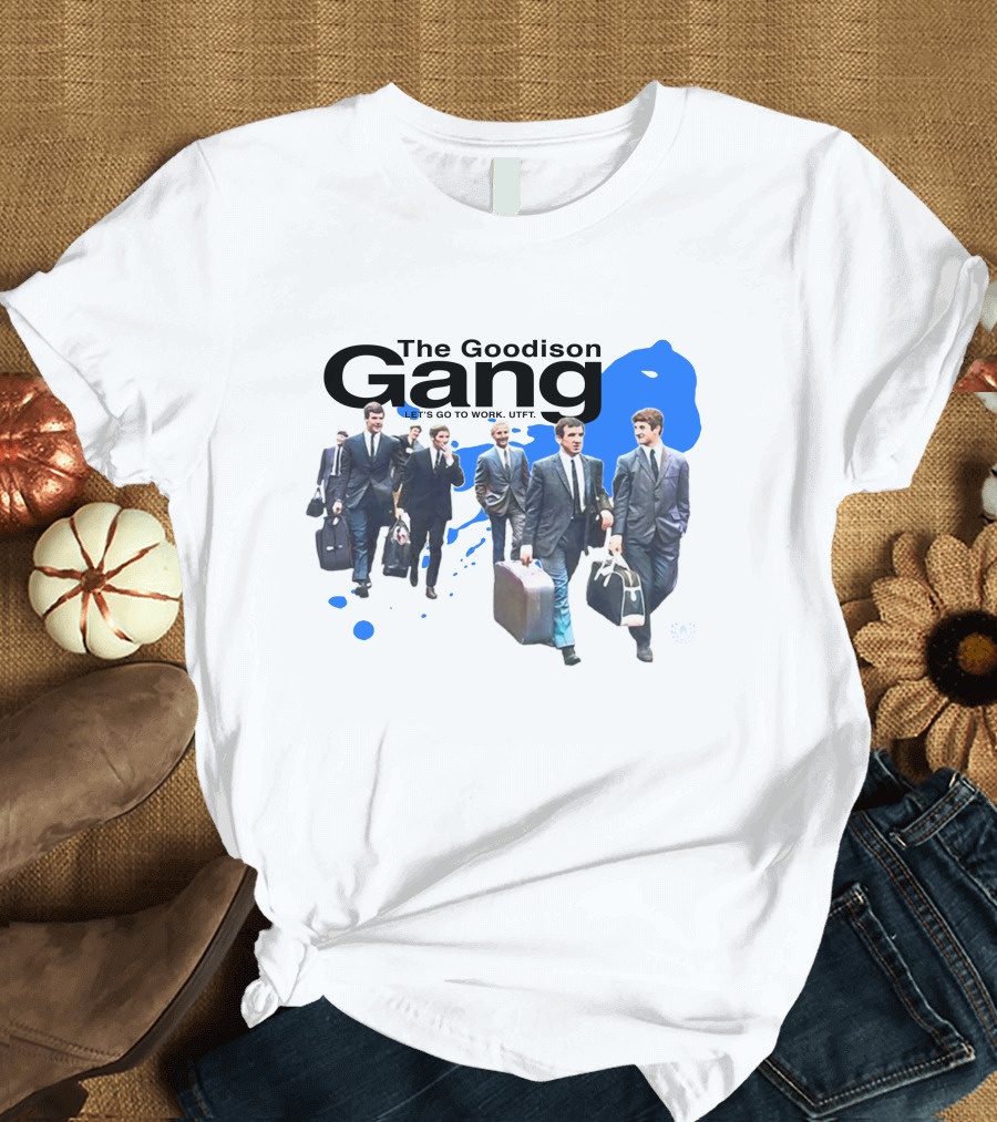 Goodison Gang Let's Go to Work UTFT T-Shirt