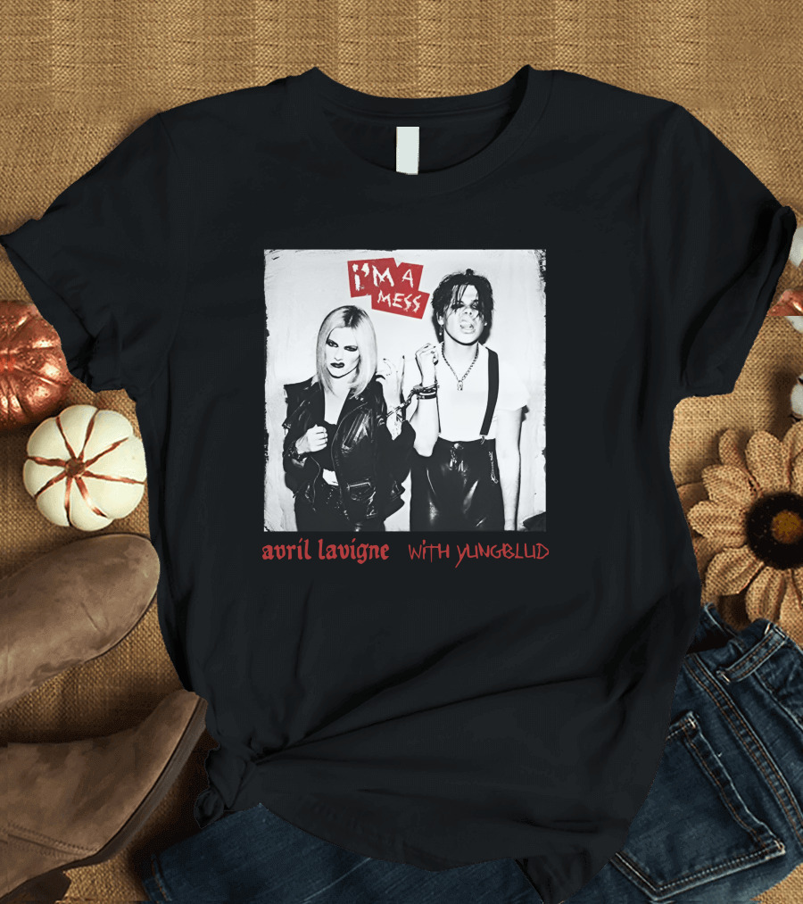 Avril Lavigne I'm A Mess With Yungblud T-Shirt