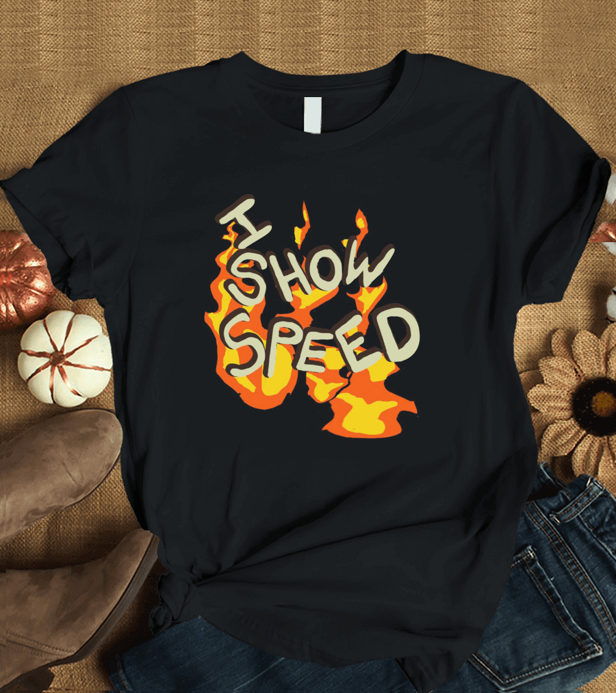 I Show Speed Fire Flames Bro T-Shirt