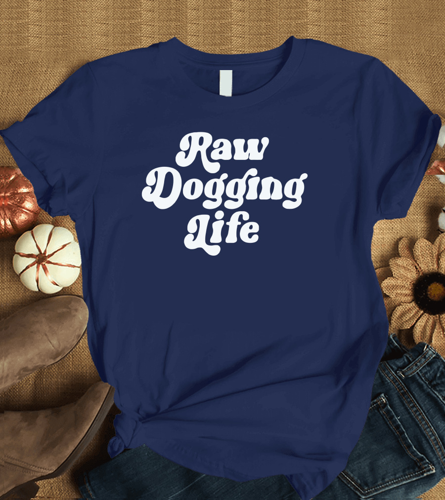 Raw Dogging Life White Retro Font Navy T-Shirt