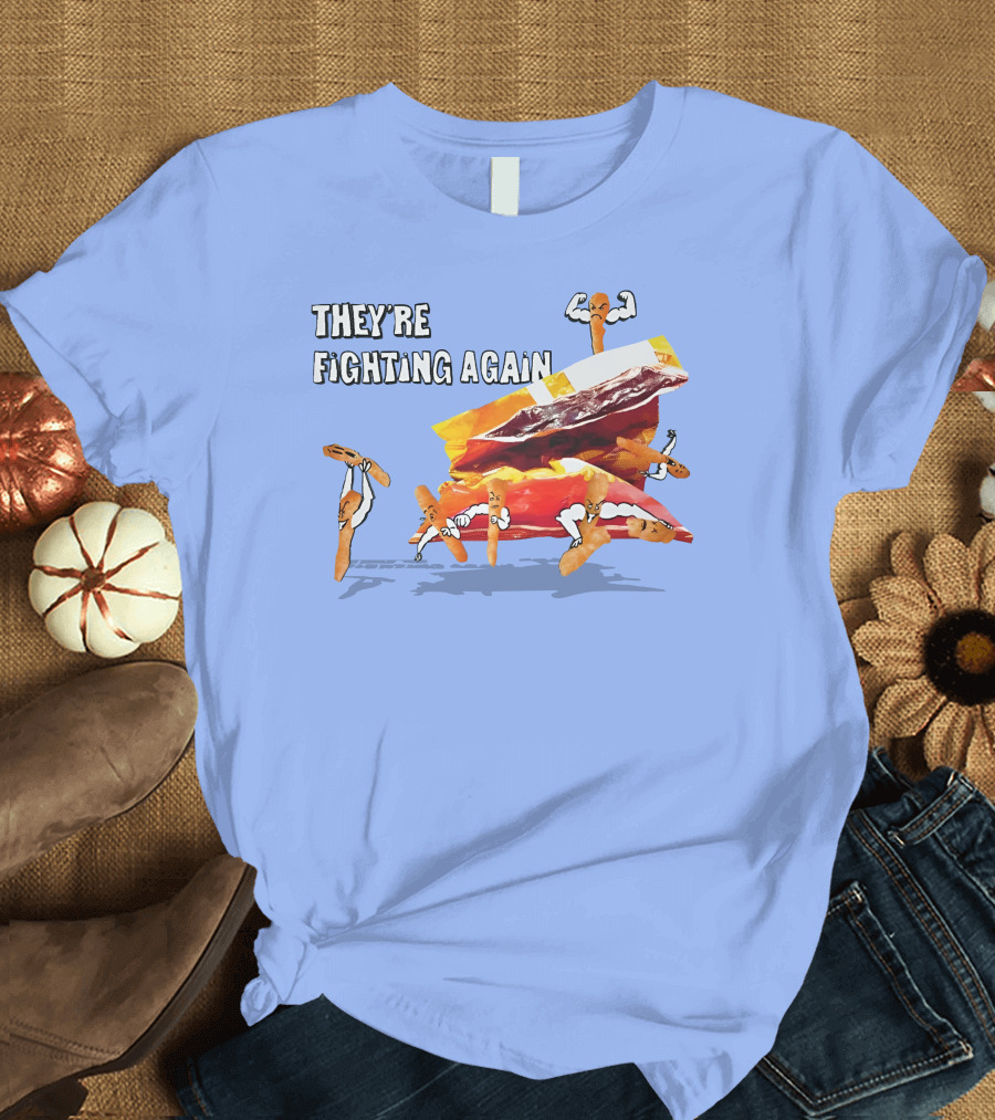 They're Fighting Again Pretzel Snack Showdown Fun T-Shirt