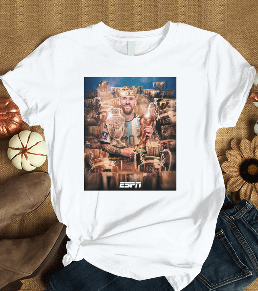 Messi King of Football Holding World Cup Trophy Surrounded by Awards ESPN T-Shirt