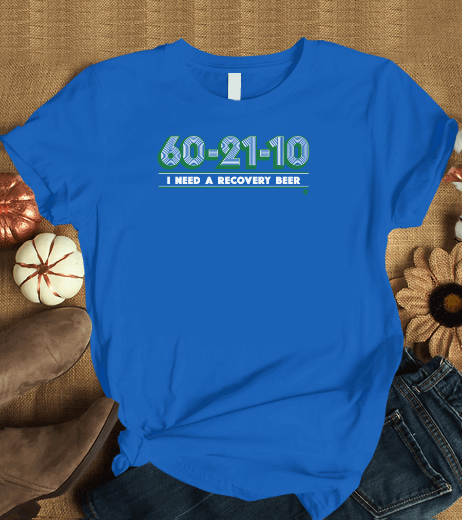 60-21-10 I Need A Recovery Beer Retro Green Numbers T-Shirt