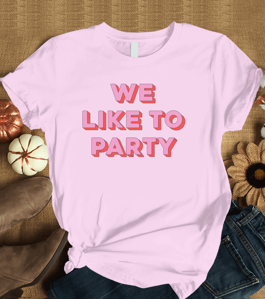WE LIKE TO PARTY Red T-Shirt