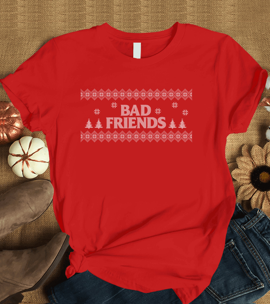 Bad Friends Red Holiday T-Shirt