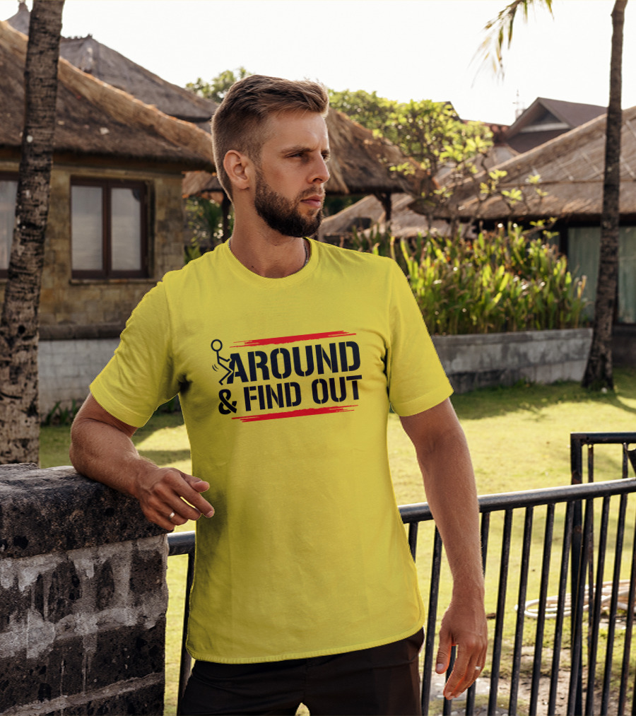 Stick Figure Warning Humor: Around And Find Out T-Shirt