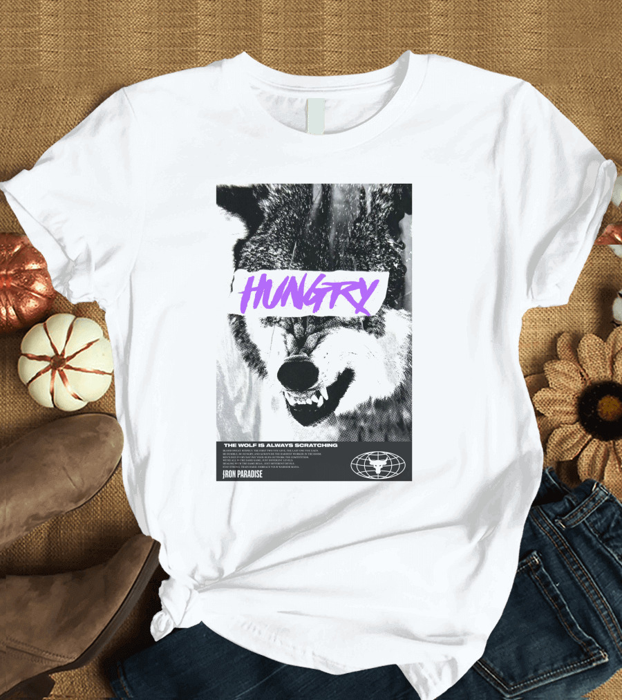 Hungry Wolf The Wolf Is Always Scratching Iron Paradise T-Shirt