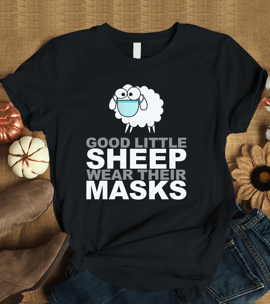 Good Little Sheep Wear Their Masks T-Shirt
